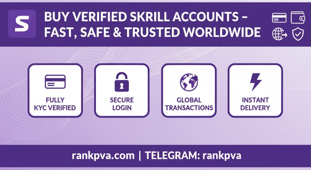 Buy Verified Skrill Accounts